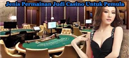 judi casino online untuk pemula